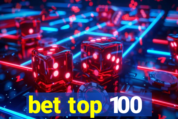 bet top 100